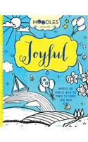 Moodles Presents Joyful