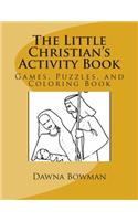 The Little Christian's Activity Book