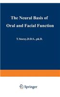 Neural Basis of Oral and Facial Function