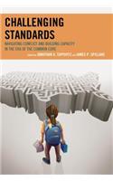 Challenging Standards: Navigating Conflict and Building Capacity in the Era of the Common Core