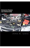 Common Sense Car Ownership