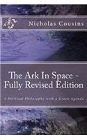 The Ark In Space - Fully Revised Edition