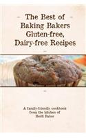 The Best of Baking Bakers Gluten Free, Dairy Free Recipes