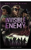Invisible Enemy