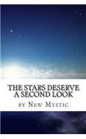The Stars Deserve a Second Look