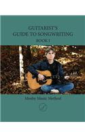 Guitarist's Guide to Songwriting Book I