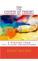 The Comedy of Errors: A Version from All Clear! Shakespeare