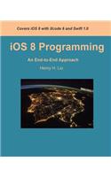 iOS 8 Programming: An End-to-End Approach