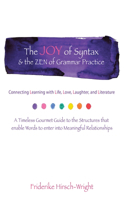 Joy of Syntax & the Zen of Grammar Practice