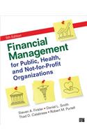 Financial Management for Public, Health, and Not-For-Profit Organizations