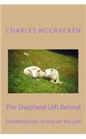 Shepherd Left Behind