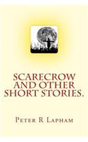 Scarecrow & other short stories