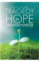 Tragedy to Hope