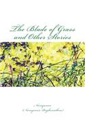 Blade of Grass and Other Stories