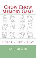 Chow Chow Memory Game: Color - Cut - Play(English)