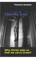 Take my yoke