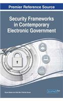 Security Frameworks in Contemporary Electronic Government