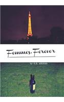 Femmes, Forever: (English)