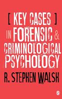 Key Cases in Forensic and Criminological Psychology