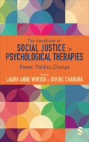 Handbook of Social Justice in Psychological Therapies: Power, Politics, Change