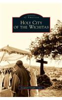 Holy City of the Wichitas