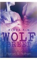 Wolf Breed - Amon und Marcel & Nathan (Band 2 und 3)