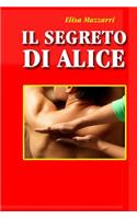 Il segreto di Alice: (5 Cuckold Stories)