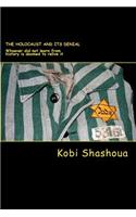 The HOLOCAUST and its denial