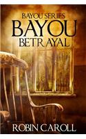 Bayou Betrayal