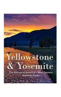 Yellowstone & Yosemite: The History of America's Most Famous National Parks(English)