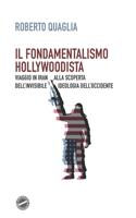 fondamentalismo hollywoodista