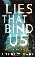Lies That Bind Us