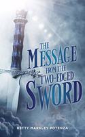 The Message From The Two-Edged Sword