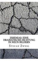 Jeremias: Eine dramatische Dichtung in neun Bildern