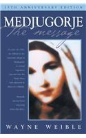 Medjugorje the Message