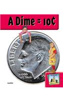 A Dime = 10 Cent