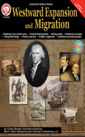 Westward Expansion and Migration, Grades 6 - 12