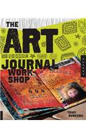 The Art Journal Workshop: Break Through, Explore, and Make it Your Own