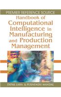 Handbook of Computational Intelligence in Manufacturing and Production Management