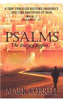 Psalms, The Journey Begins