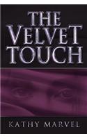 The Velvet Touch