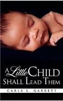 Little Child Shall Lead Them