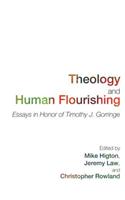 Theology and Human Flourishing