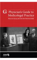Physician's Guide to Medicolegal Practice
