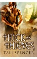 Thick as Thieves