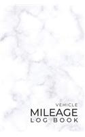 Vehicle Mileage Log Book: Tracking Daily Driving Trips for Work or Personal Use - Traveling Minimalists Car & Auto Journal for Business & Tax Records - White Marble