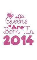 Queens Are Born In 2014 Notebook
