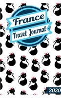 2020 France Travel Journal: A Creative Journal for recording your Travel Adventures and Vacation Experiences