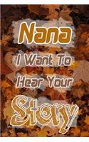 Nana I Want To Hear Your Story