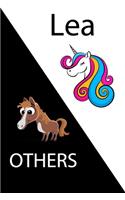 Lea VS OTHERS ( unicorn ): Personal Name unicorn notebook - Cute Notebook for Girls With Unicorn, Thoughtful Cool Present for Lea ( Lea notebook): Unicorn Personalized Noteboo